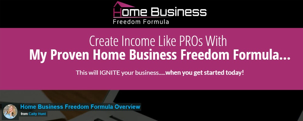 [Download] Caity Hunt – Home Business Freedom Formula 1