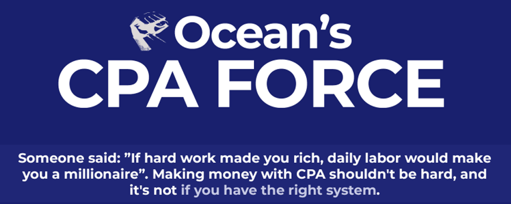 [Download] Oceans CPA FORCE – New Powerful CPA Method for Year 2020 2