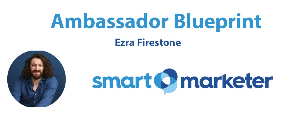 [Download] Ezra Firestone – Ambassador Blueprint 2