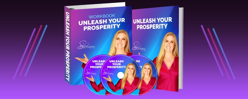 Download Unleash‌ ‌Your‌ ‌Prosperity‌ By Sheevaun‌ ‌Moran‌