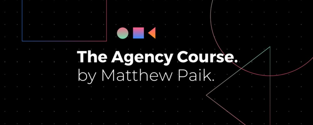 [Special Offer] Matthew Paik - The Agency Course 1