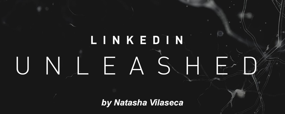 [Download] Natasha Vilaseca – LinkedIn Unleashed 2