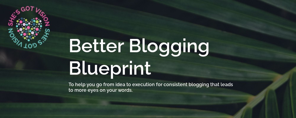 Download Better Blogging Blueprint By Vanessa Shepherd
