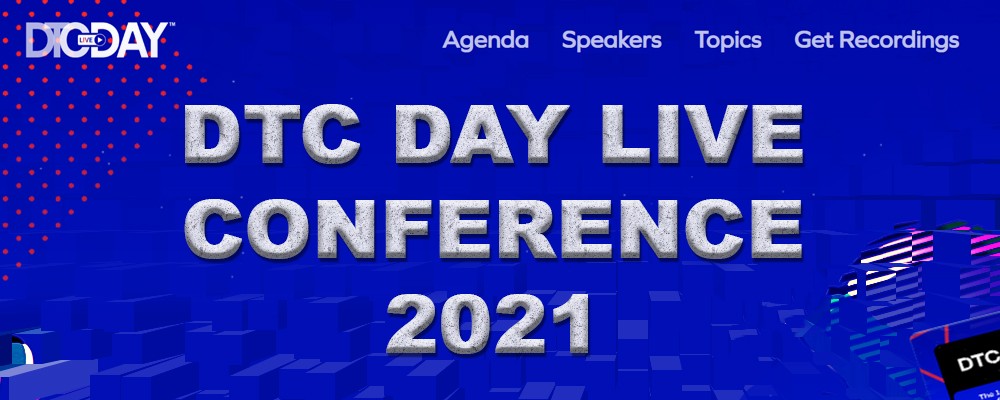 [Download] DTC Day Live Conference 2021 2