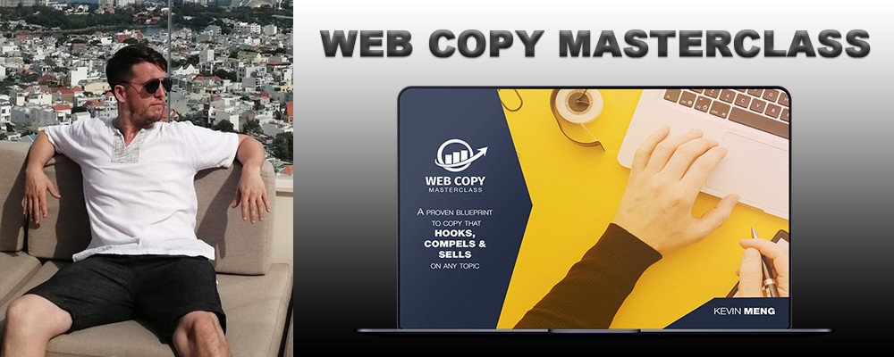 Get Web Copy Masterclass By Kevin Meng