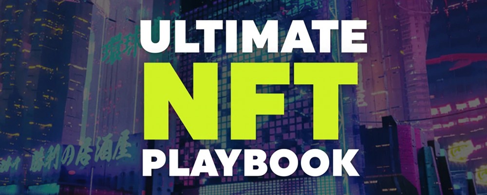 [Download] Ultimate NFT Playbook 2021 2