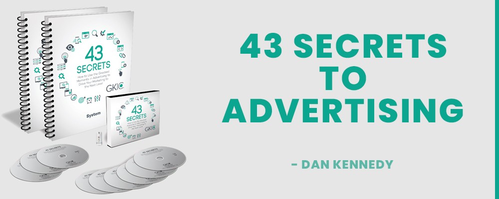[Download] Dan Kennedy – 43 Secrets To Advertising 3
