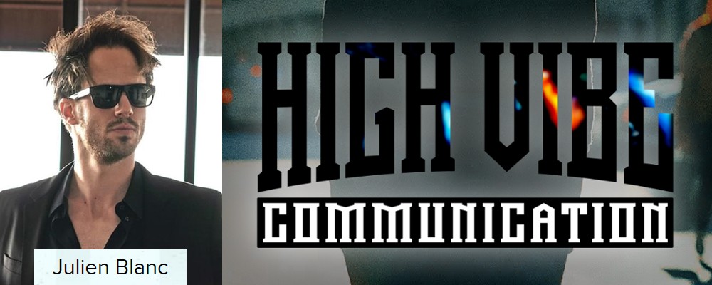 [Download] Julien Blanc - High Vibe Communication 2