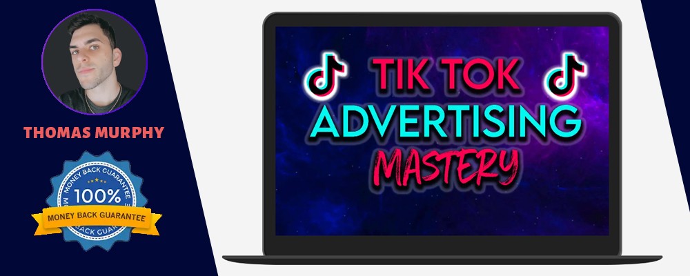 [Download] Thomas Murphy - TikTok Advertising Mastery 3