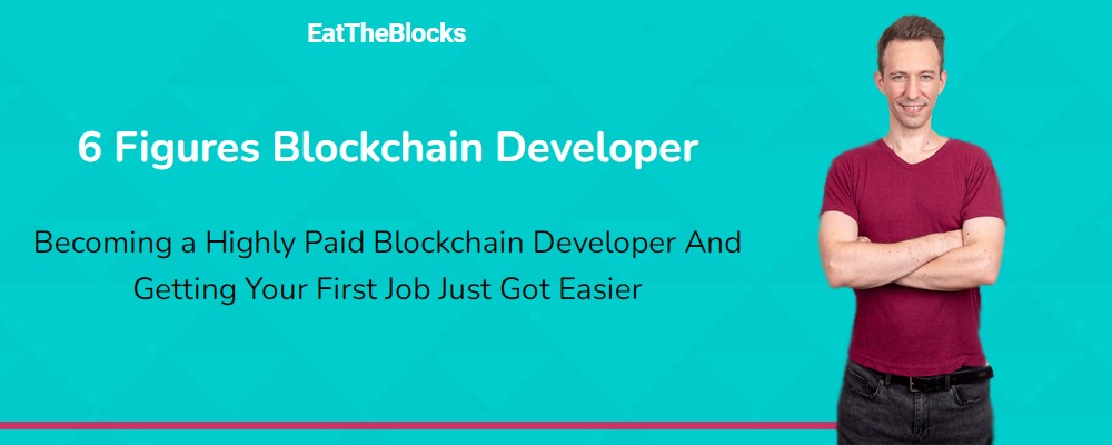 [Download] EatTheBlocks – 6 Figures Blockchain Developer 6