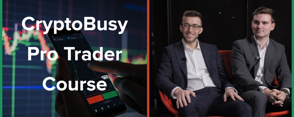 [Download] CryptoBusy Academy – Pro Trader Course 1