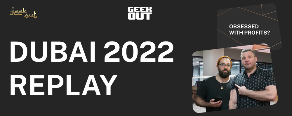 Download Dubai 2022 Replay By GeekOut