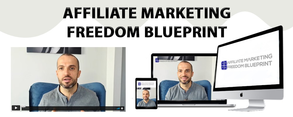 Download Affiliate Marketing Freedom Blueprint By Bogdan Valeanu