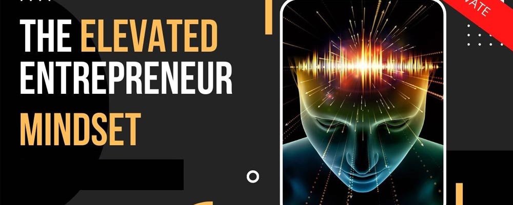 Download The Elevated Entrepreneur Mindset By Matt Clark.