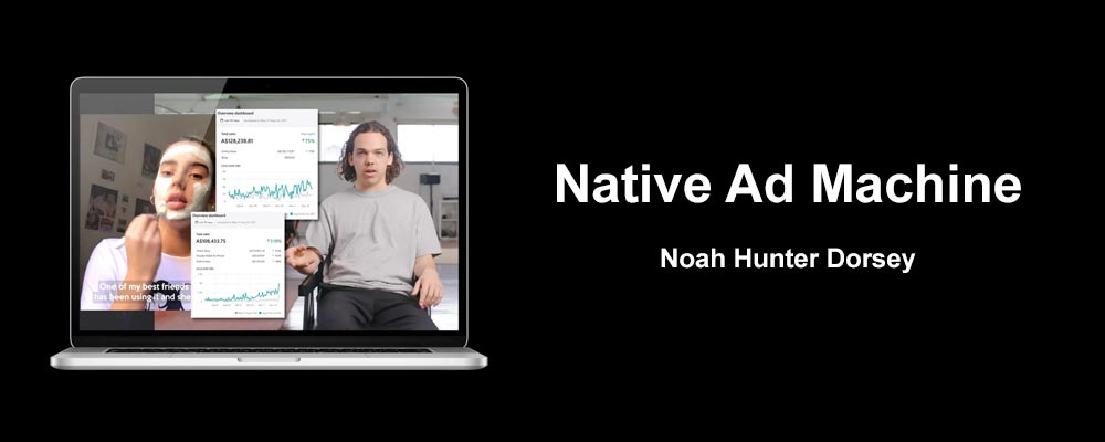 [Download] Noah Hunter Dorsey – Native Ad Machine 5
