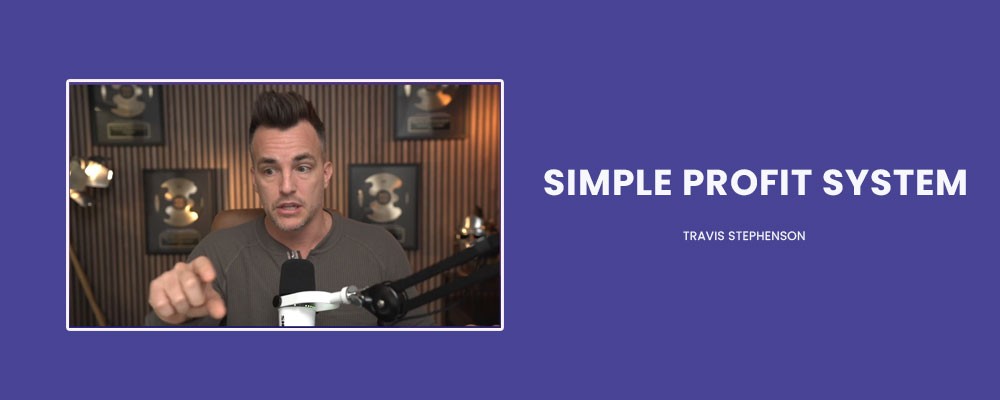 [Download] Travis Stephenson – Simple Profit System 1